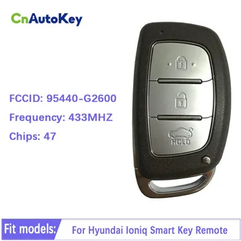 CN020133 Вторичен Пазар 3 Бутона Smart Remote Автомобилен Ключ За Hyundai Ioniq Честота Дистанционно Управление 433 Mhz FCCID Номер 95440-G2600 47 Чип